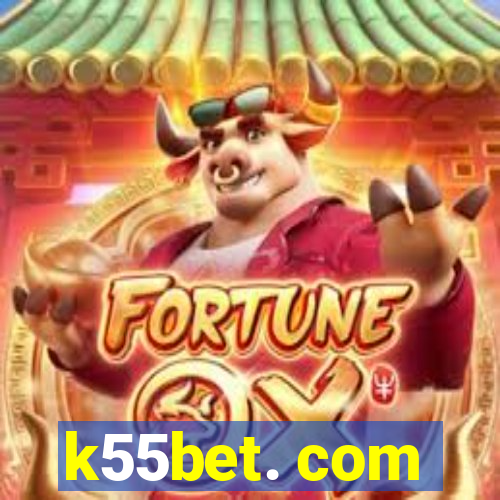 k55bet. com